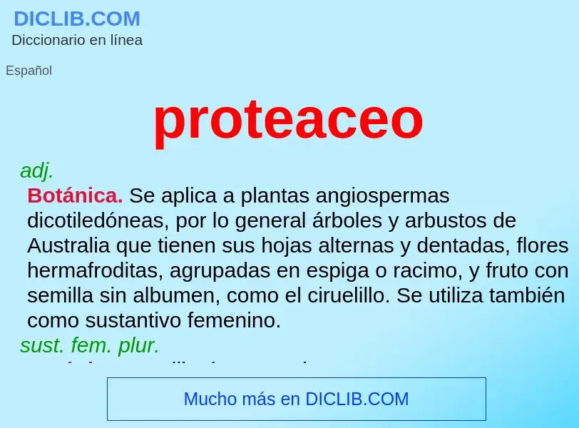 ¿Qué es proteaceo? - significado y definición