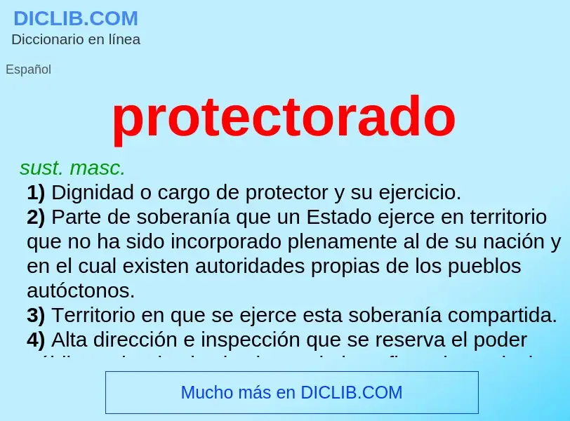 What is protectorado - meaning and definition