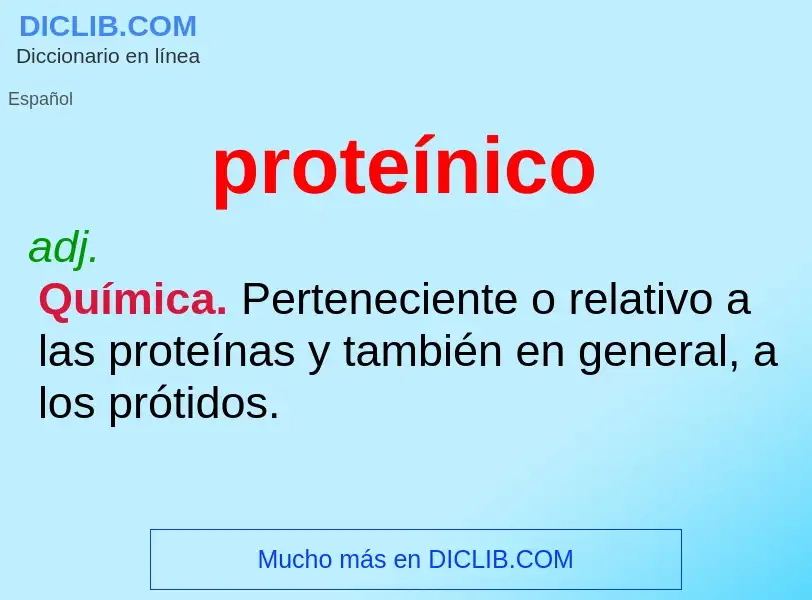 ¿Qué es proteínico? - significado y definición