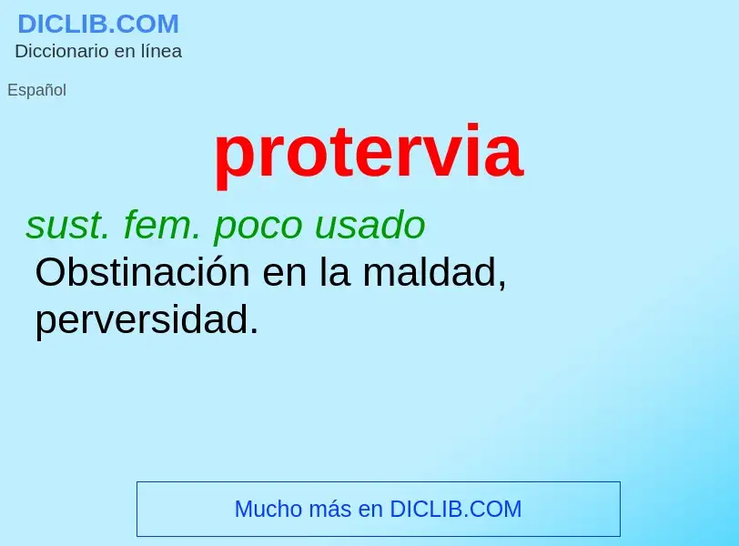 ¿Qué es protervia? - significado y definición