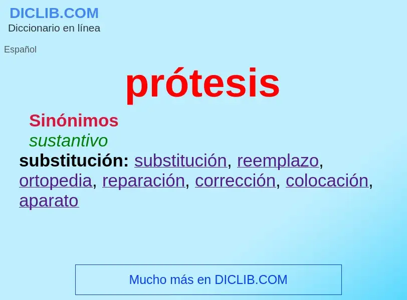 What is prótesis - meaning and definition