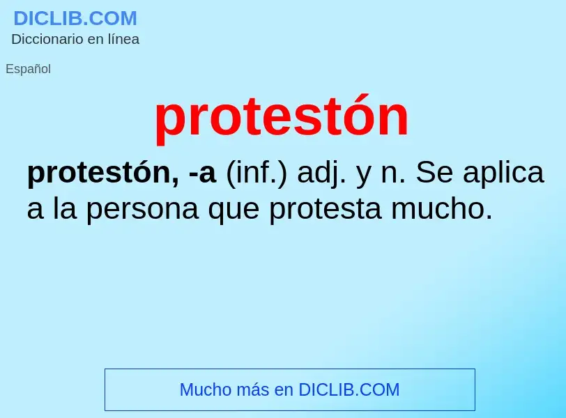 ¿Qué es protestón? - significado y definición