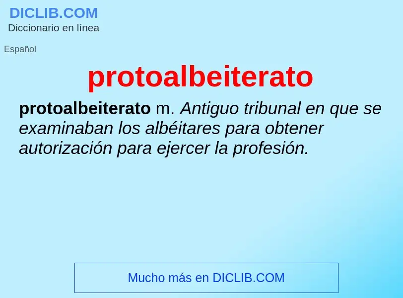 ¿Qué es protoalbeiterato? - significado y definición