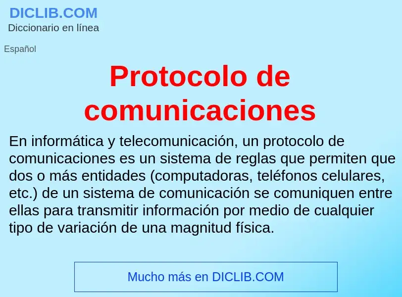 Wat is Protocolo de comunicaciones - definition