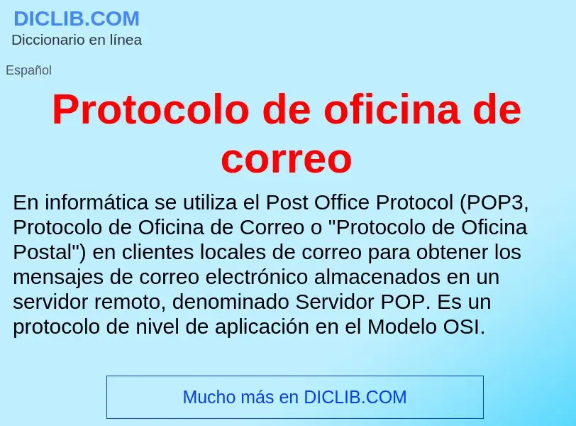 Что такое Protocolo de oficina de correo - определение