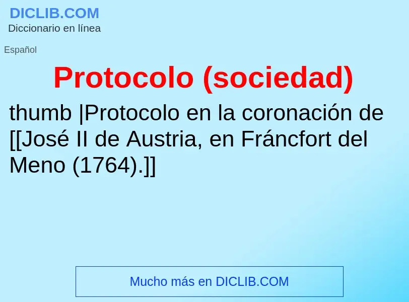 Wat is Protocolo (sociedad) - definition