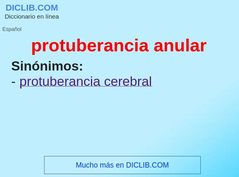 ¿Qué es protuberancia anular? - significado y definición