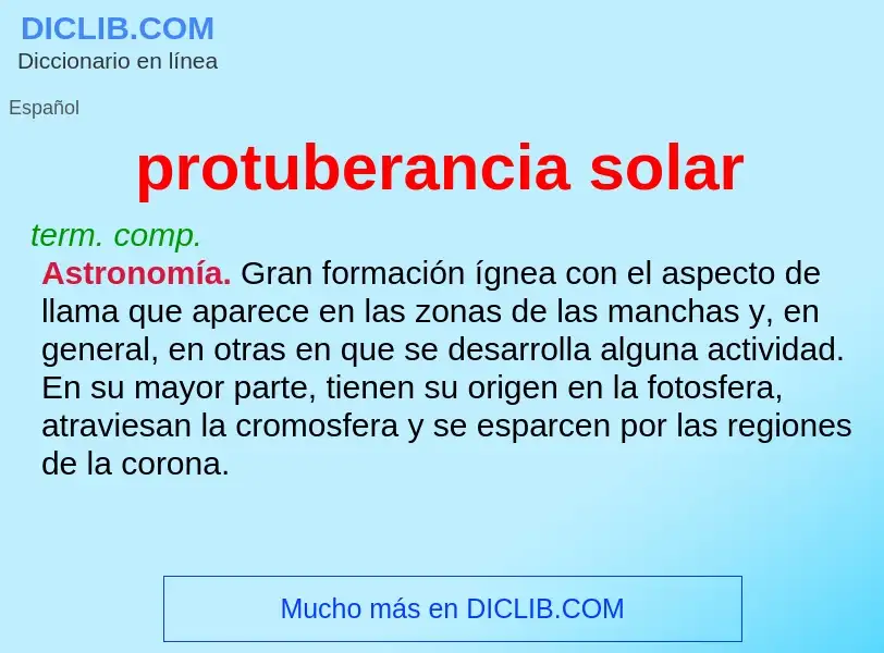 ¿Qué es protuberancia solar? - significado y definición