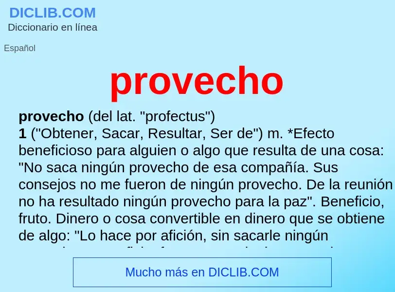 O que é provecho - definição, significado, conceito