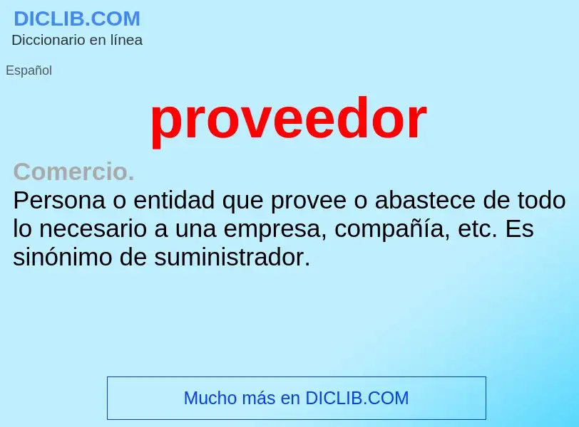 ¿Qué es proveedor? - significado y definición