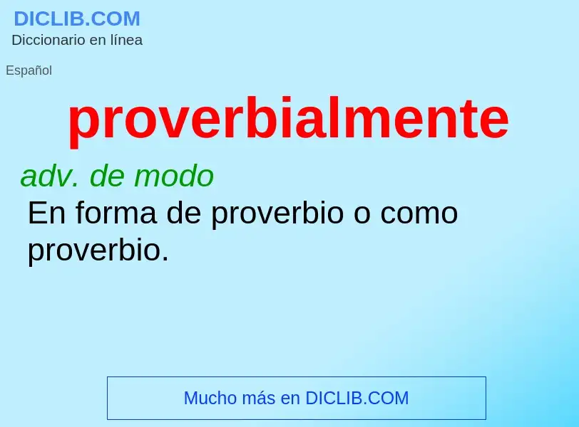 What is proverbialmente - definition