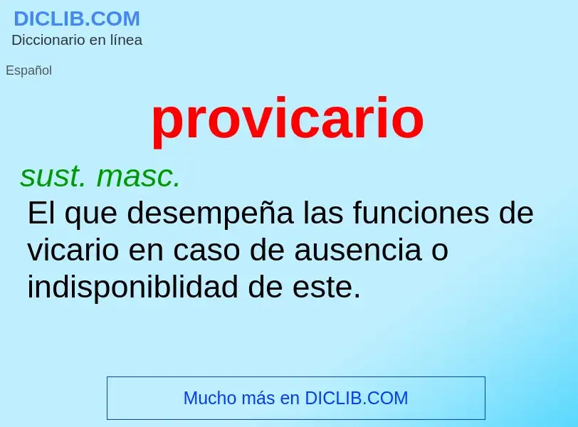 ¿Qué es provicario? - significado y definición