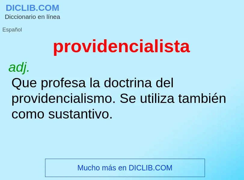 ¿Qué es providencialista? - significado y definición