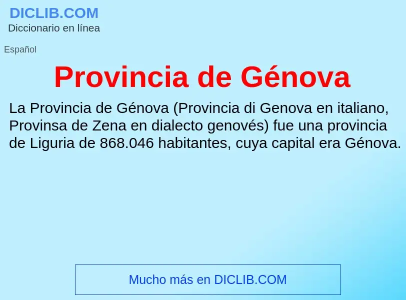 Che cos'è Provincia de Génova - definizione