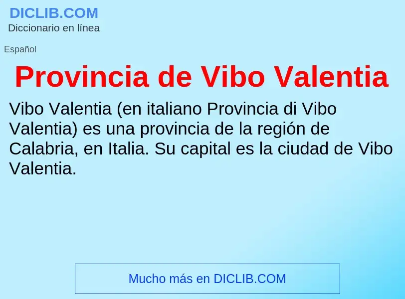 Was ist Provincia de Vibo Valentia - Definition