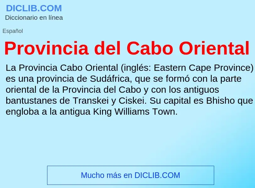 ¿Qué es Provincia del Cabo Oriental? - significado y definición