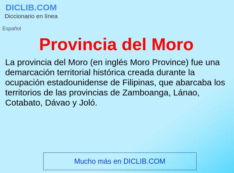 ¿Qué es Provincia del Moro? - significado y definición