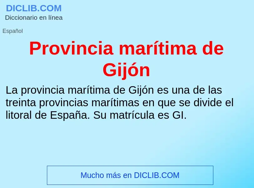 What is Provincia marítima de Gijón - meaning and definition