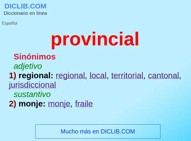 What is provincial - meaning and definition