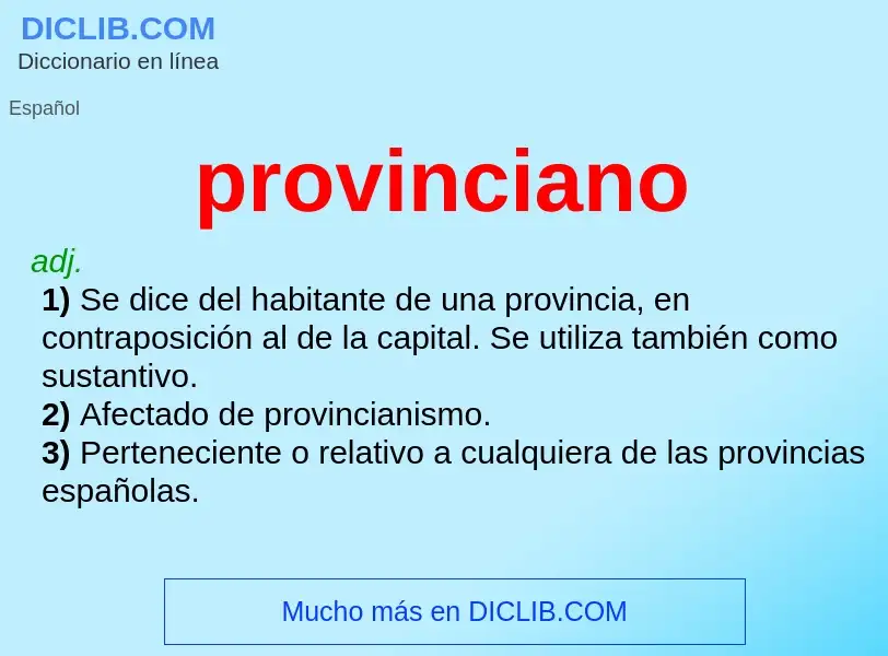 What is provinciano - meaning and definition