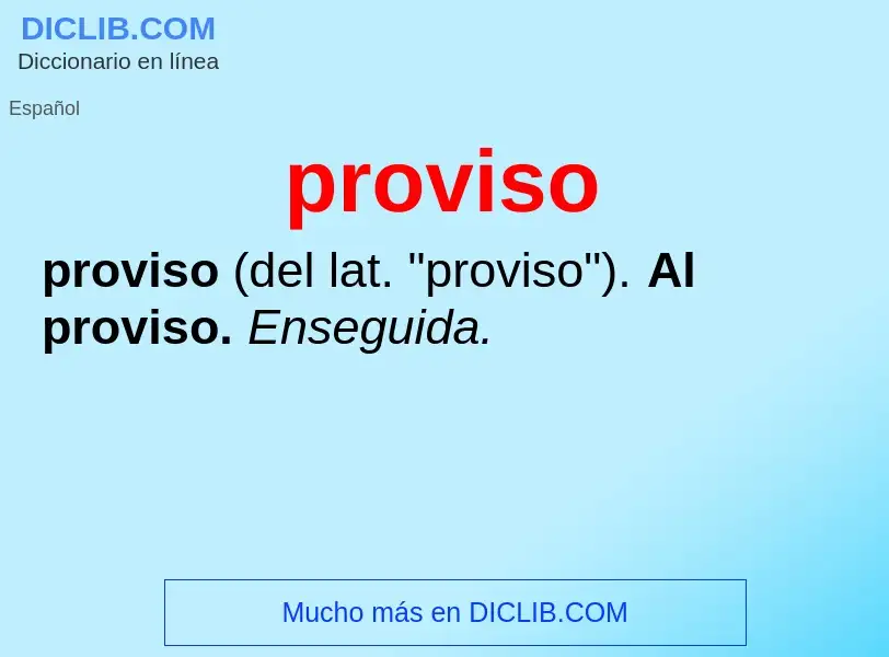 ¿Qué es proviso? - significado y definición