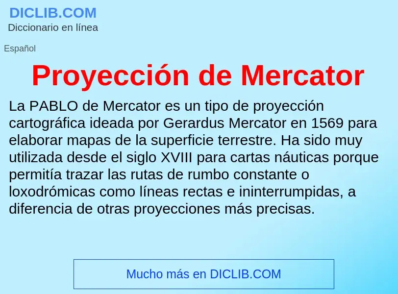 ¿Qué es Proyección de Mercator? - significado y definición