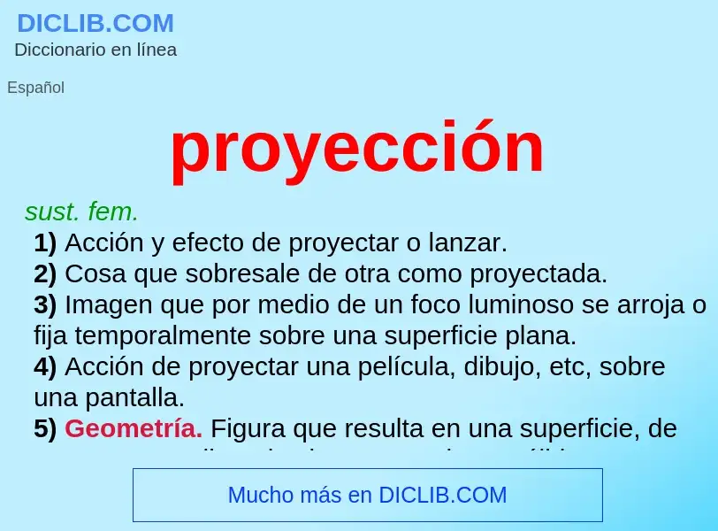 What is proyección - meaning and definition