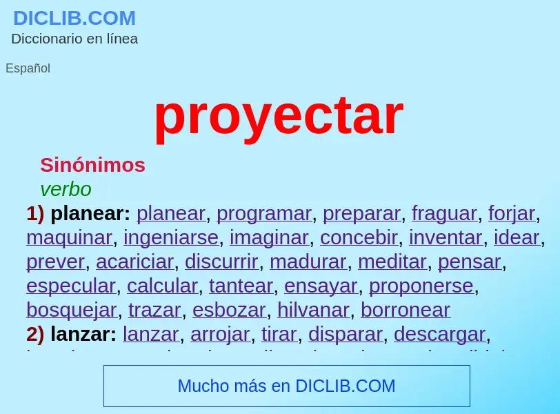 What is proyectar - meaning and definition