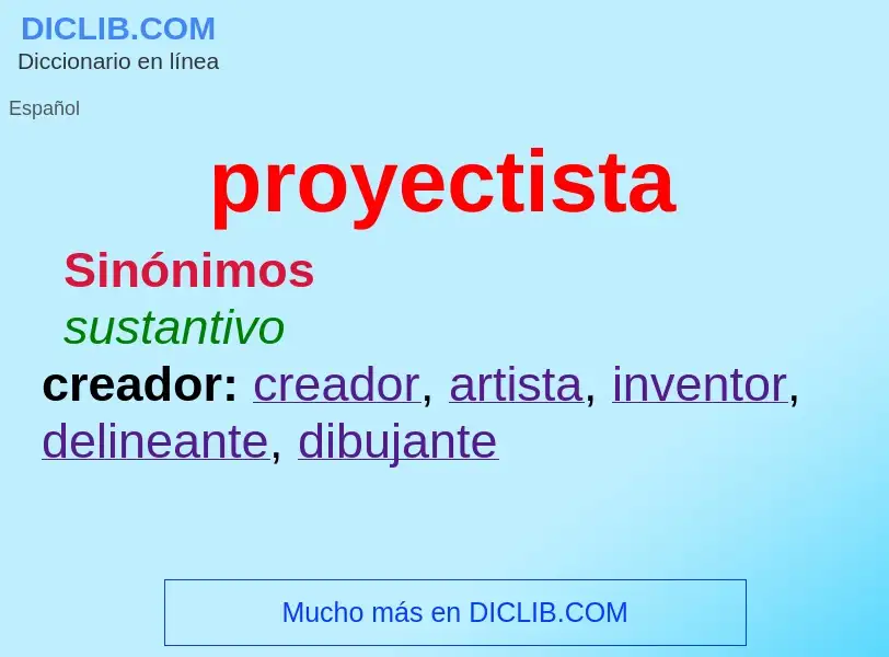 Was ist proyectista - Definition