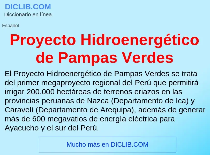 Что такое Proyecto Hidroenergético de Pampas Verdes - определение