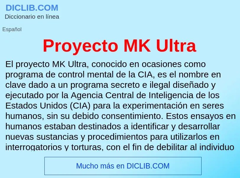 Wat is Proyecto MK Ultra - definition