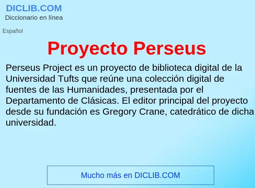 ¿Qué es Proyecto Perseus? - significado y definición