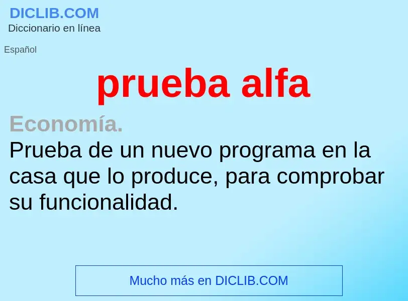 ¿Qué es prueba alfa? - significado y definición