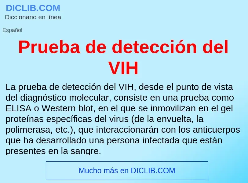 Τι είναι Prueba de detección del VIH - ορισμός