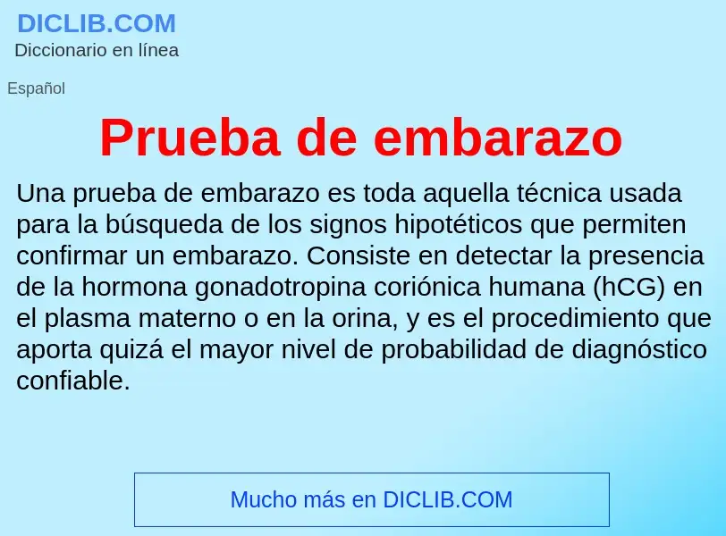 What is Prueba de embarazo - meaning and definition