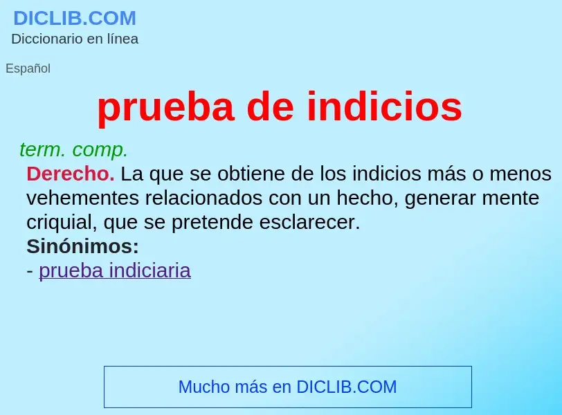 Wat is prueba de indicios - definition