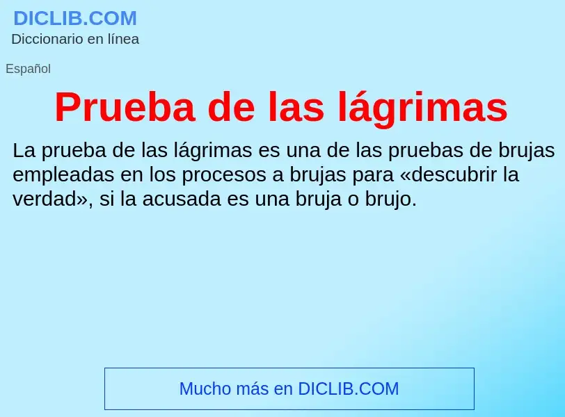 ¿Qué es Prueba de las lágrimas? - significado y definición