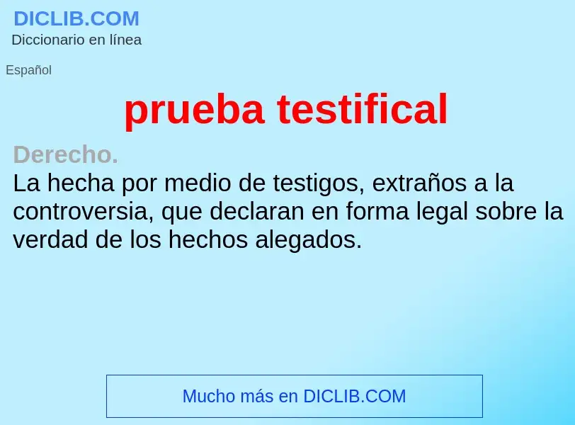 What is prueba testifical - meaning and definition