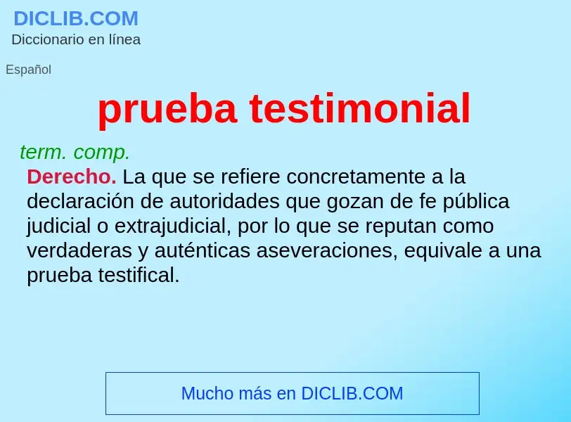 Che cos'è prueba testimonial - definizione