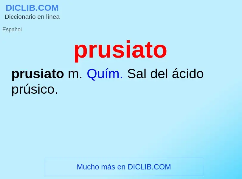 ¿Qué es prusiato? - significado y definición