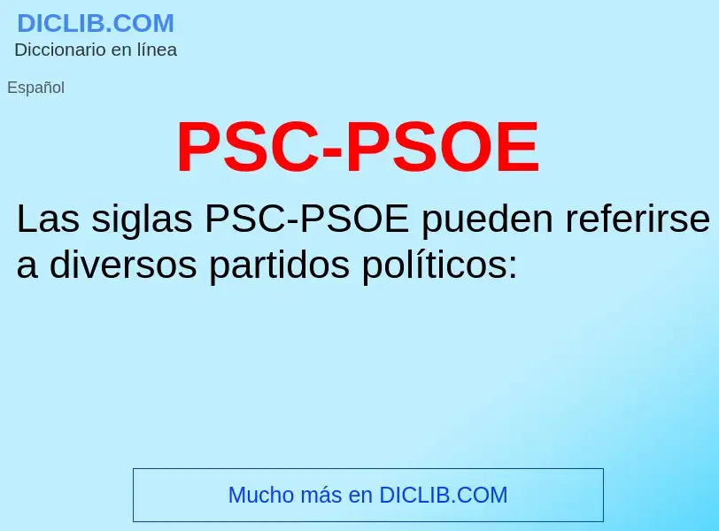 Что такое PSC-PSOE - определение