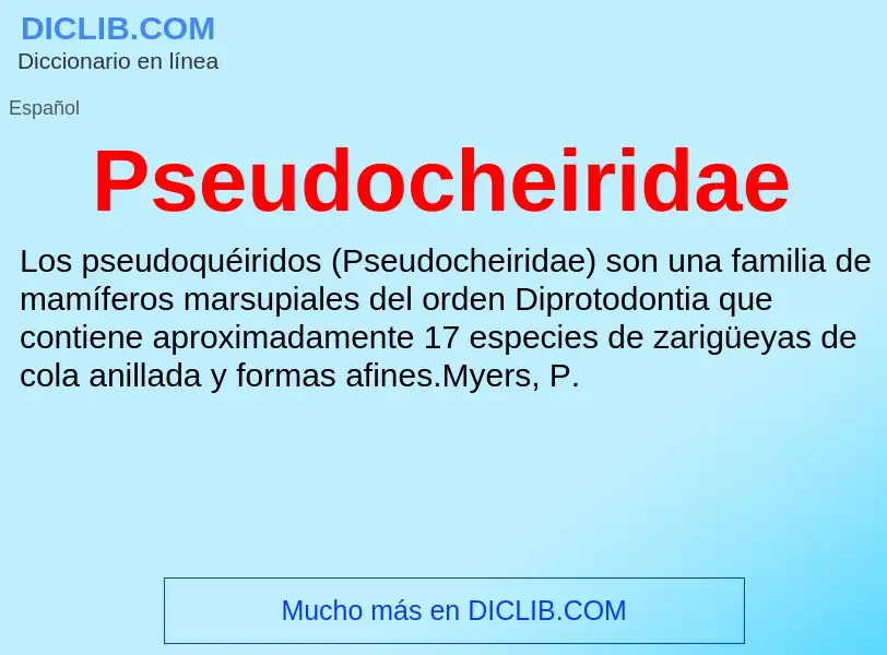 ¿Qué es Pseudocheiridae? - significado y definición