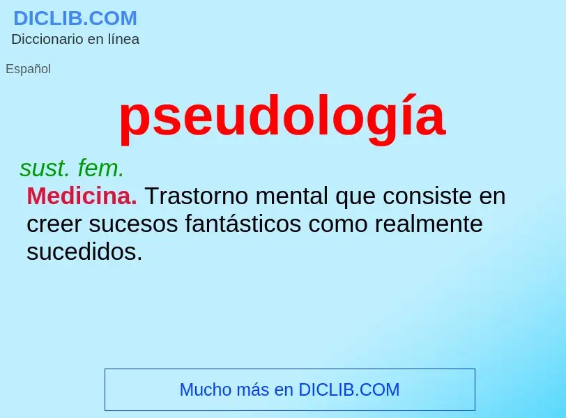 ¿Qué es pseudología? - significado y definición