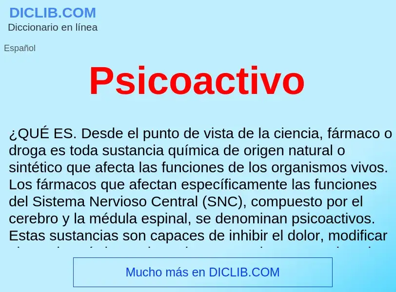 What is Psicoactivo  - meaning and definition