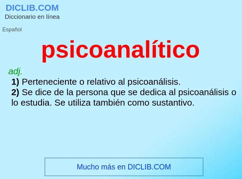 ¿Qué es psicoanalítico? - significado y definición