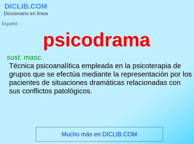 ¿Qué es psicodrama? - significado y definición