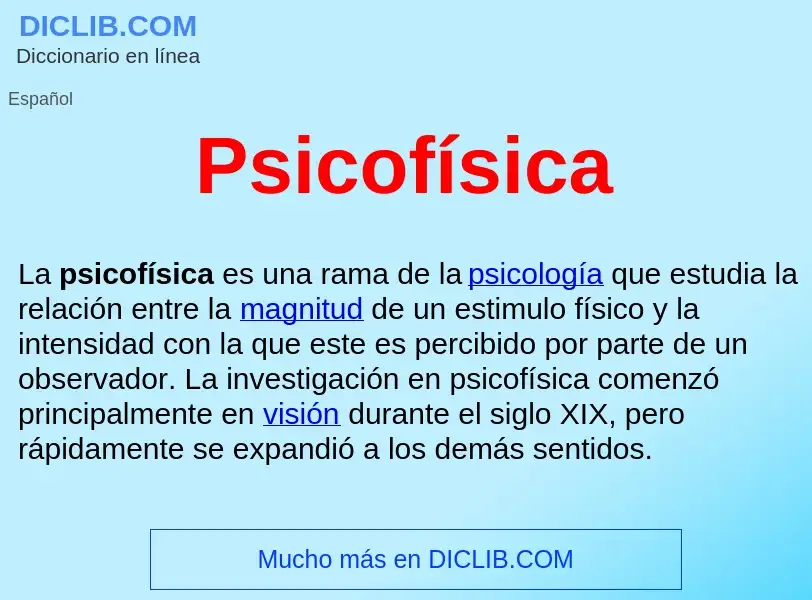 ¿Qué es Psicofísica ? - significado y definición