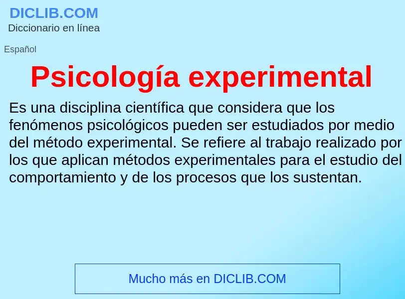 What is Psicología experimental - meaning and definition