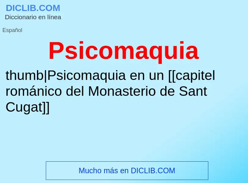 ¿Qué es Psicomaquia? - significado y definición