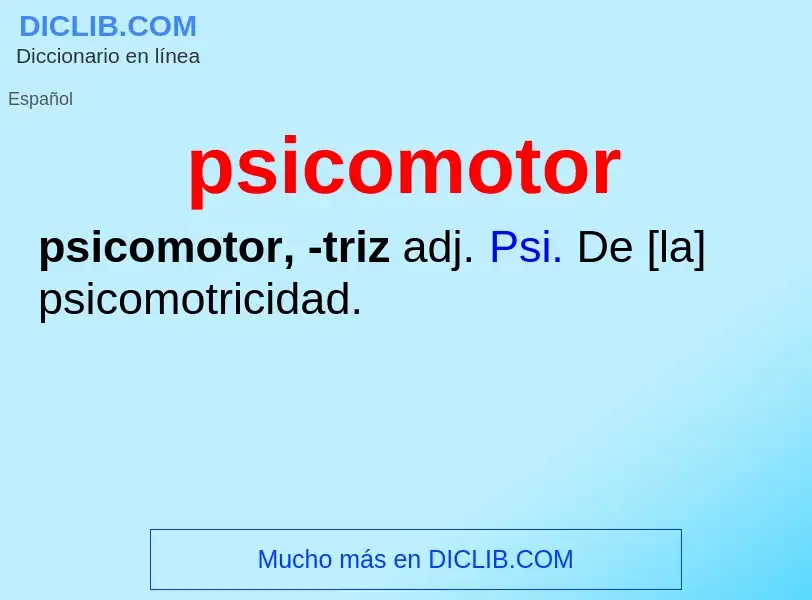 ¿Qué es psicomotor? - significado y definición